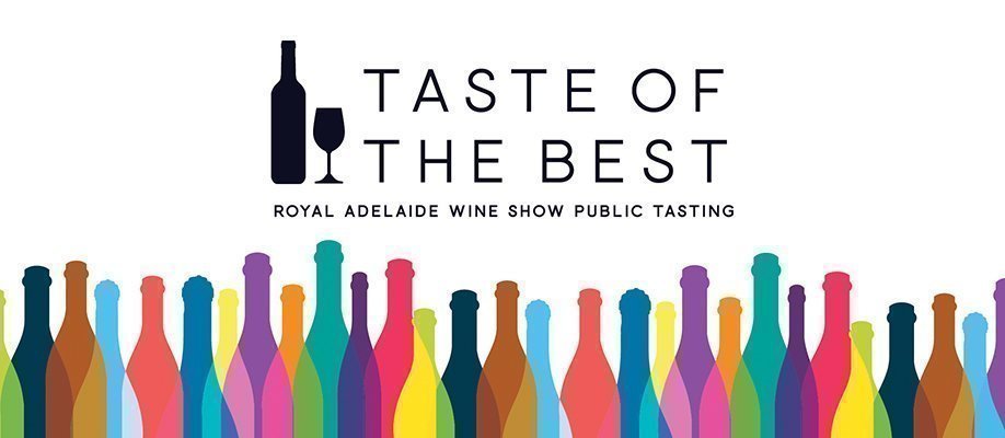 Taste of the Best 2016 - Royal Adelaide Wine Show Public Tasting